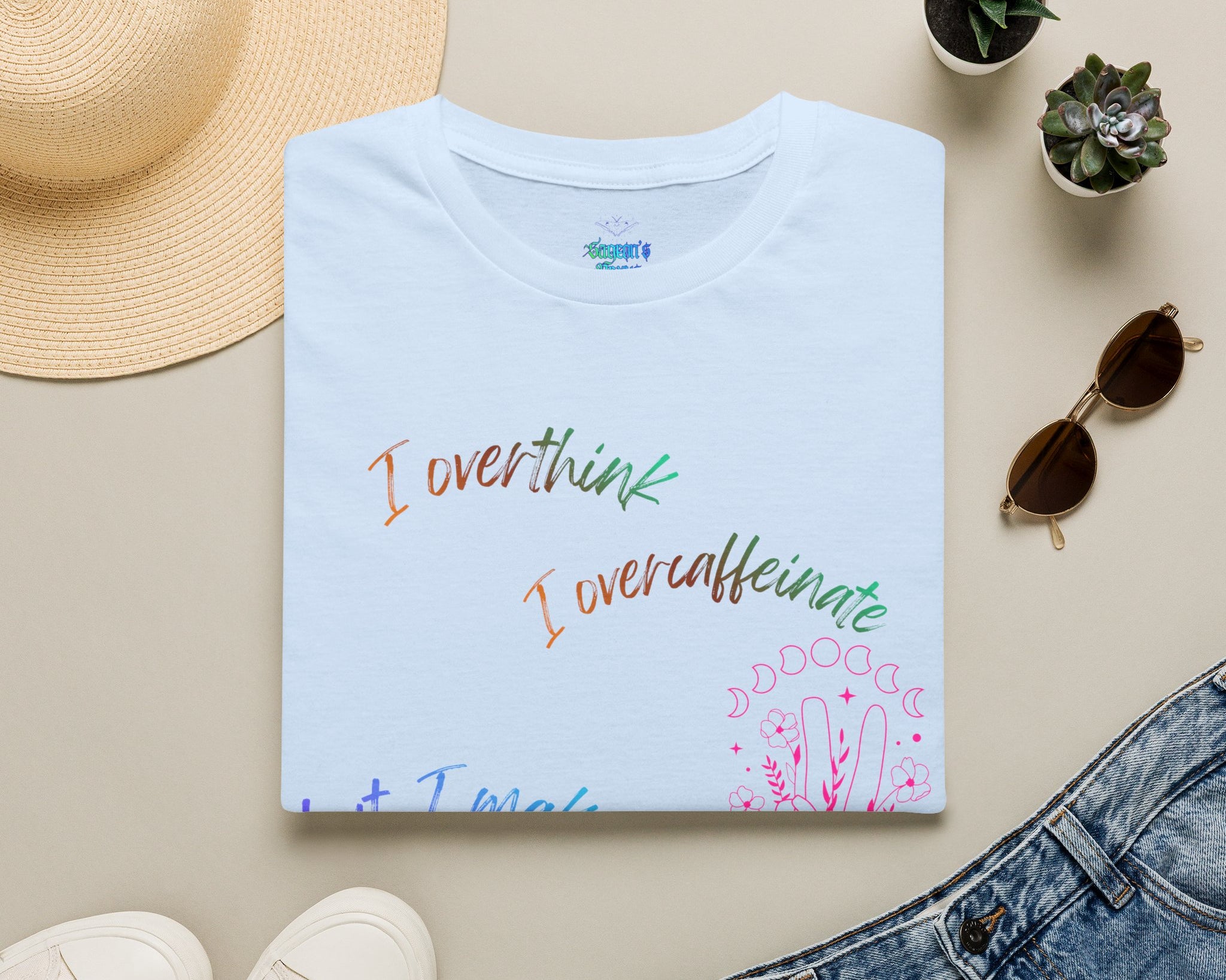 Whimsical Tee “I overthink, I overcaffeinate”