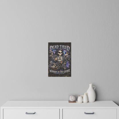 Wall Decal "Dead Tired: Workin' to the Grave" Skeleton Coffee Poster Printify
